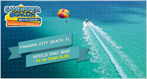 Hotels in Panama City Beach that Rent to 18 Year Olds