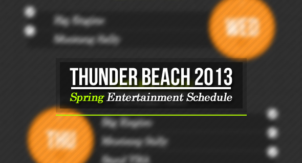 Thunder Beach Spring 2013