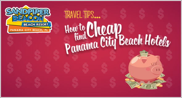 Tips on Finding Panama City Beach Hotels Cheaper