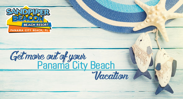 How to Get More out of Your Panama City Beach Vacation