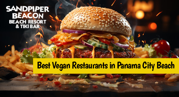 Four Fantastic Vegan Restaurants in Panama City Beach