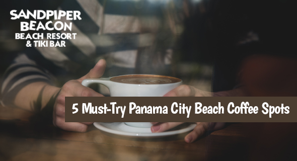 5 Must-Try Panama City Beach Coffee Spots