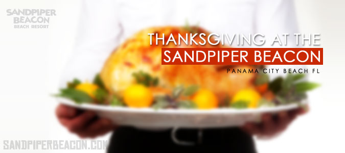 Thanksgiving in Panama City Beach at the Sandpiper Beacon